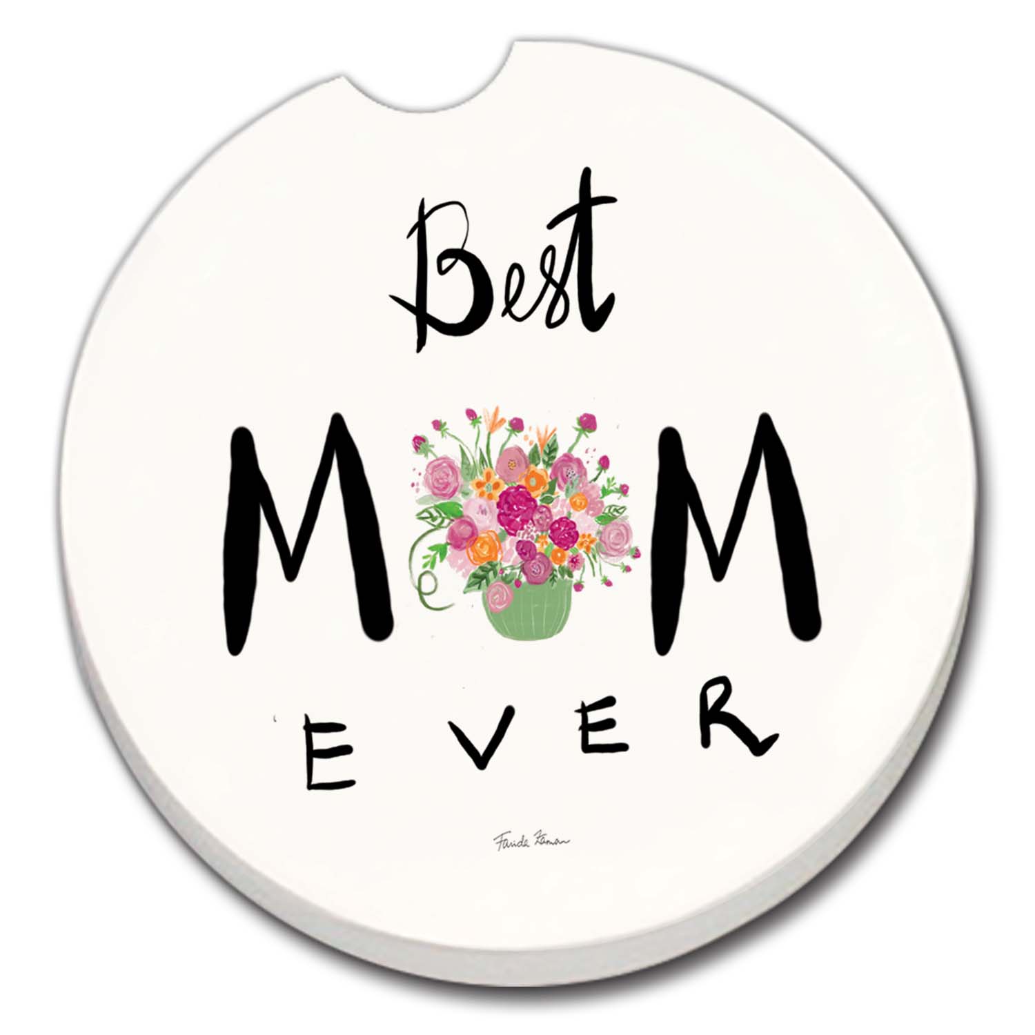Best Mom Ever Absorbent Stone Car Coaster 1 Pk