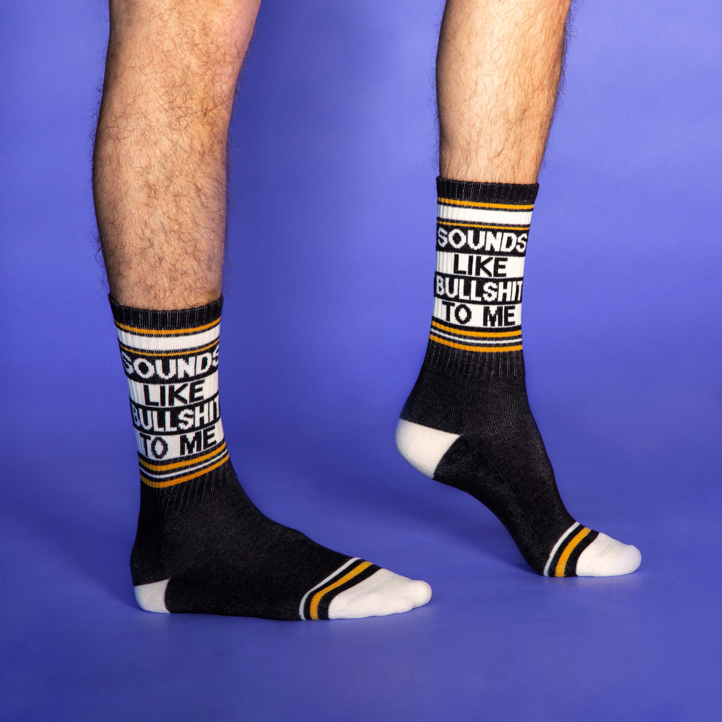 Sounds Like Bullsh*t To Me Gym Crew Socks