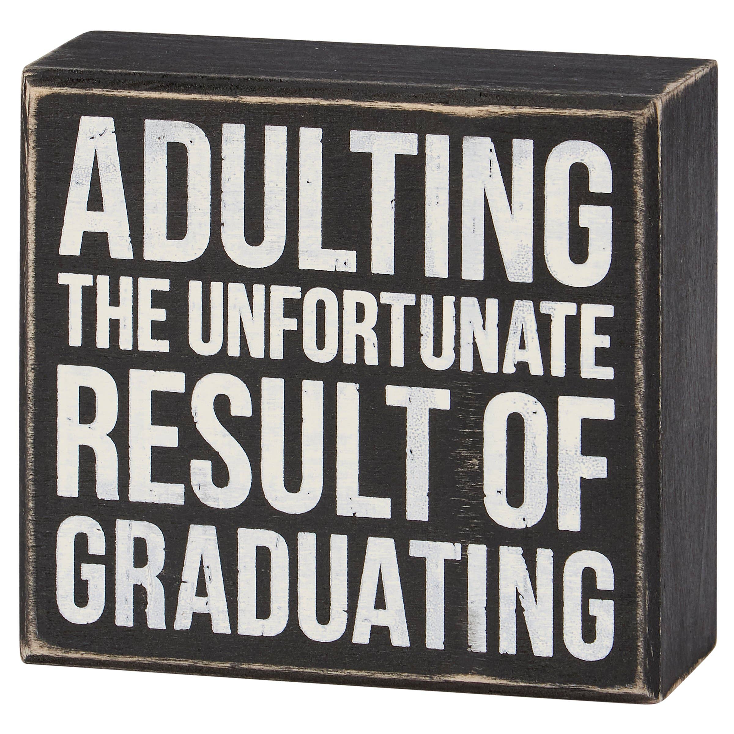 Unfortunate Result of Graduating Box Sign