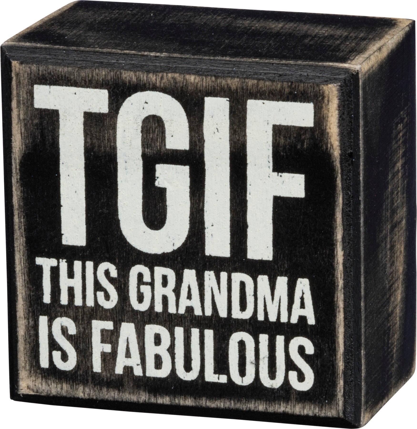 This Grandma Is Fabulous Box Sign
