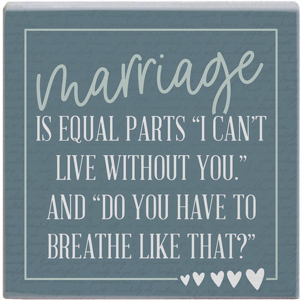 Marriage Equal Parts Small Square Sign