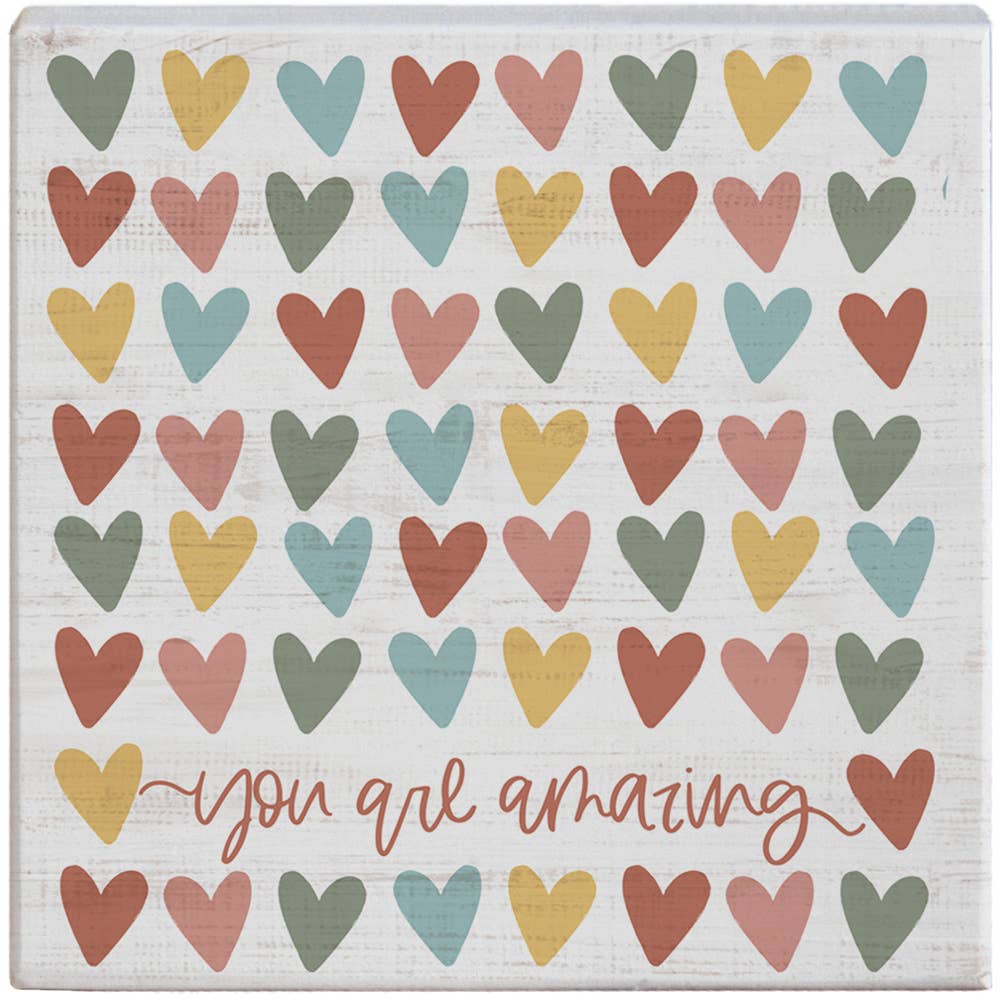 You Amazing Hearts Gift-A-Block Sign
