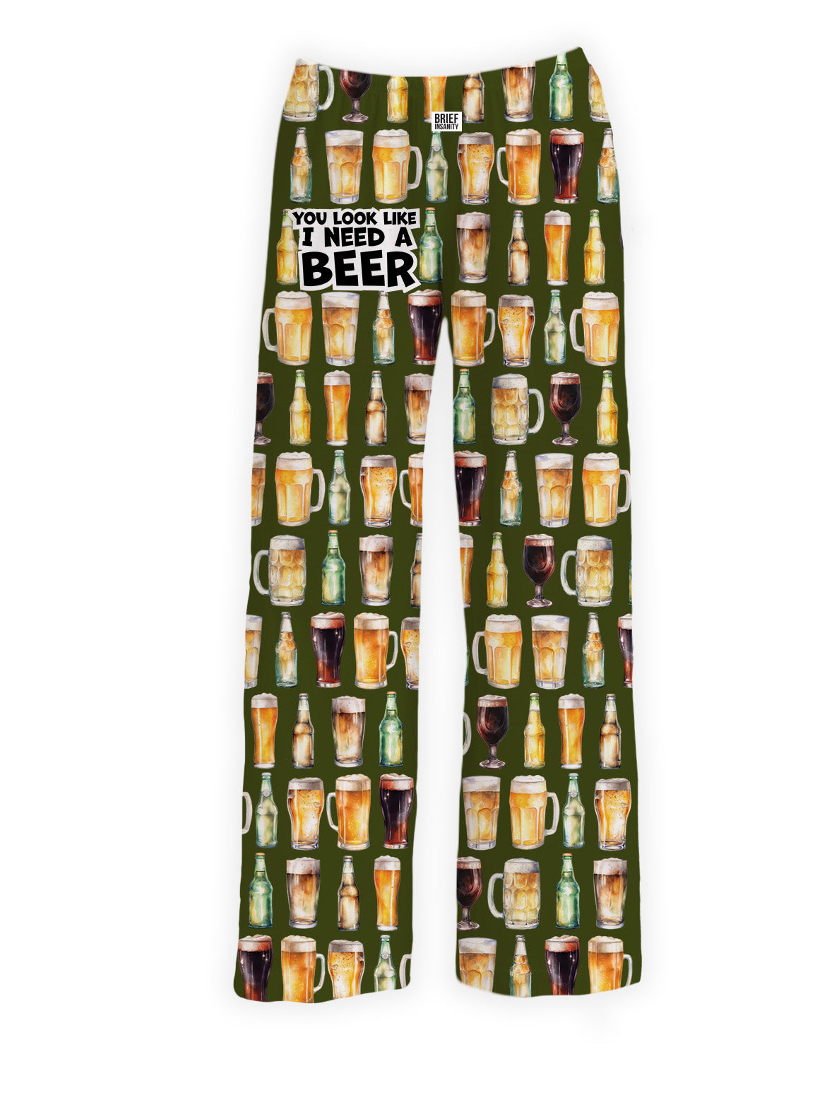 You Look Like I Need a Beer Lounge Pants – Novelty Pajama Pants | Brief Insanity