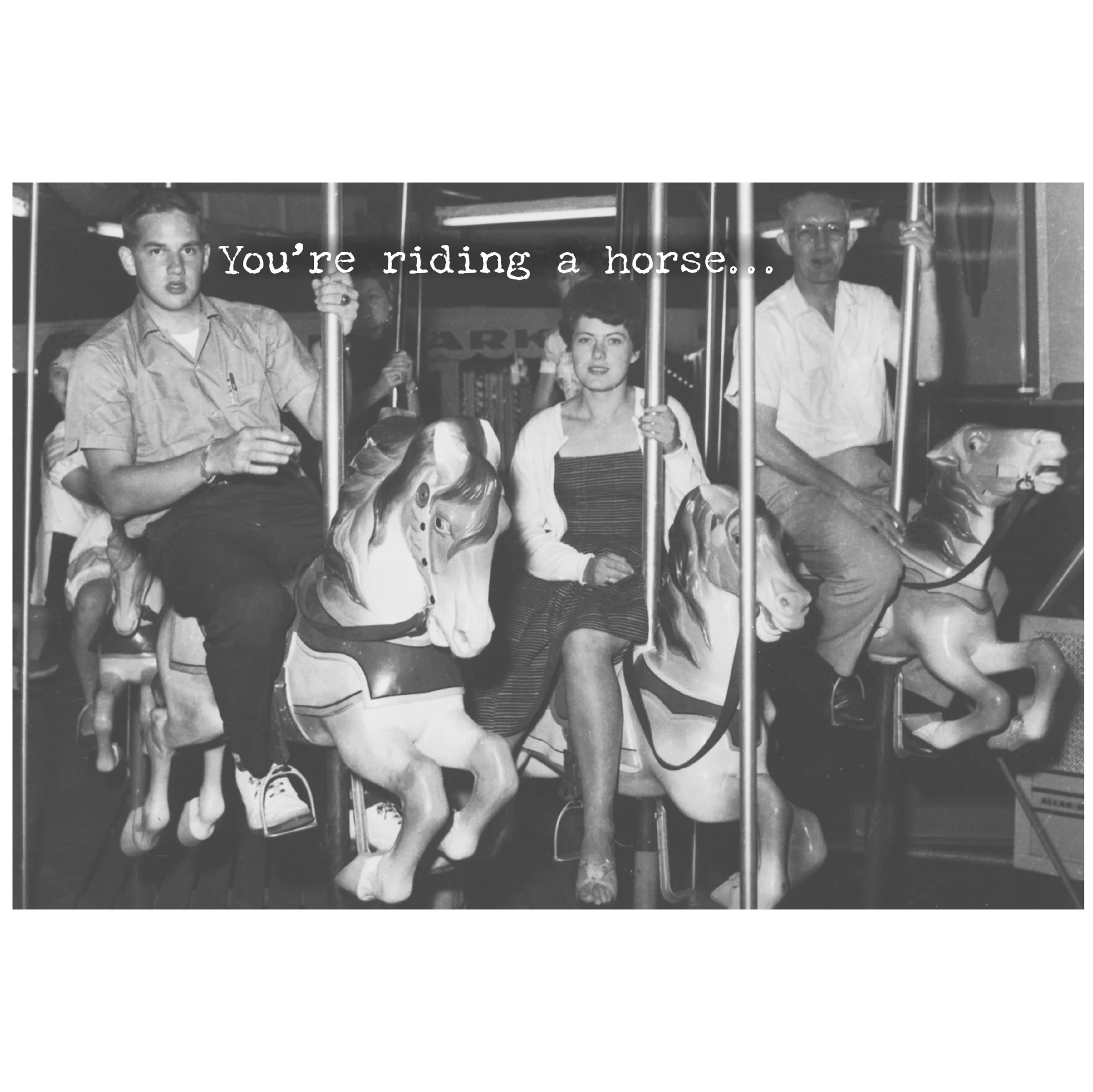 Get Off The Carousel Greeting Card