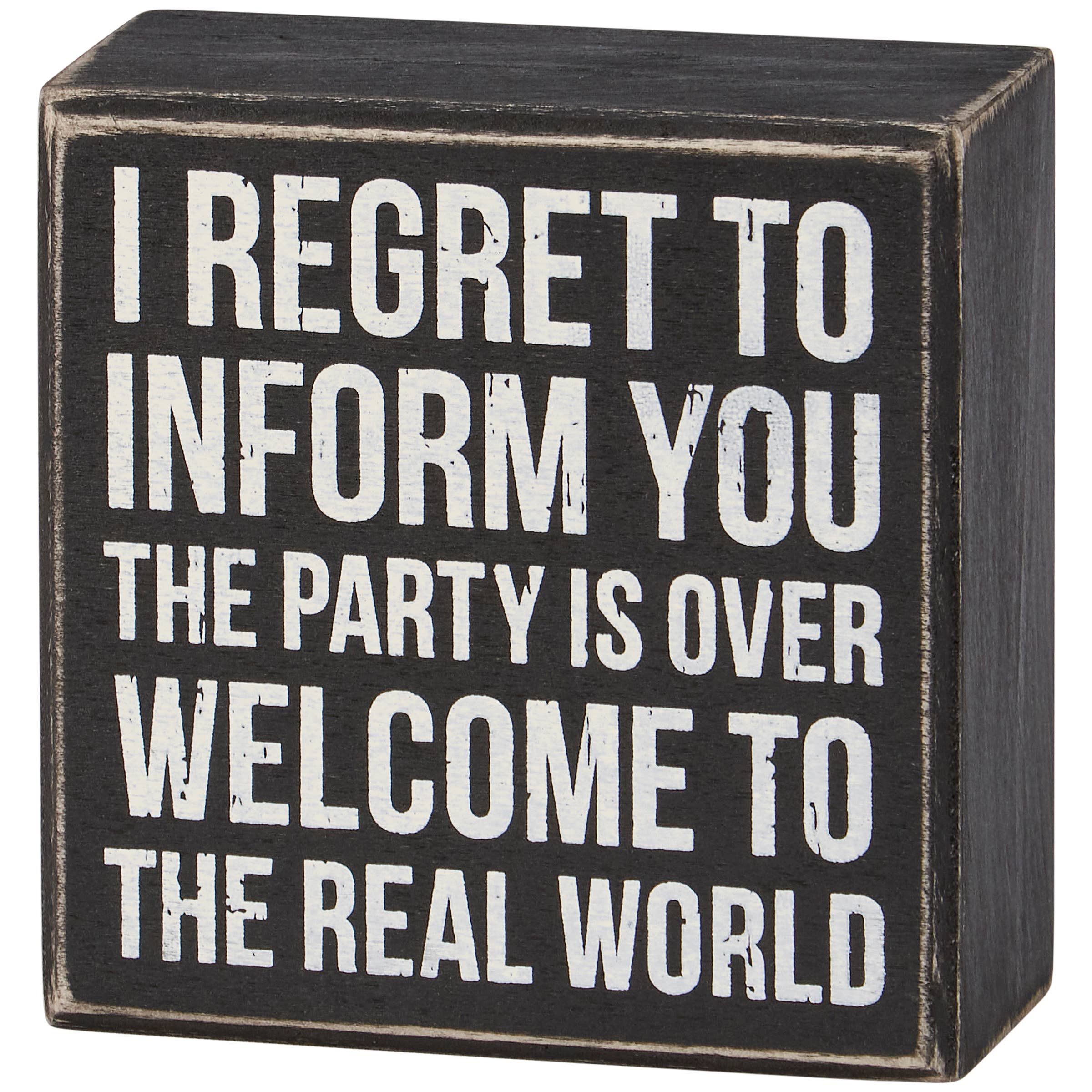 The Real World Box Sign