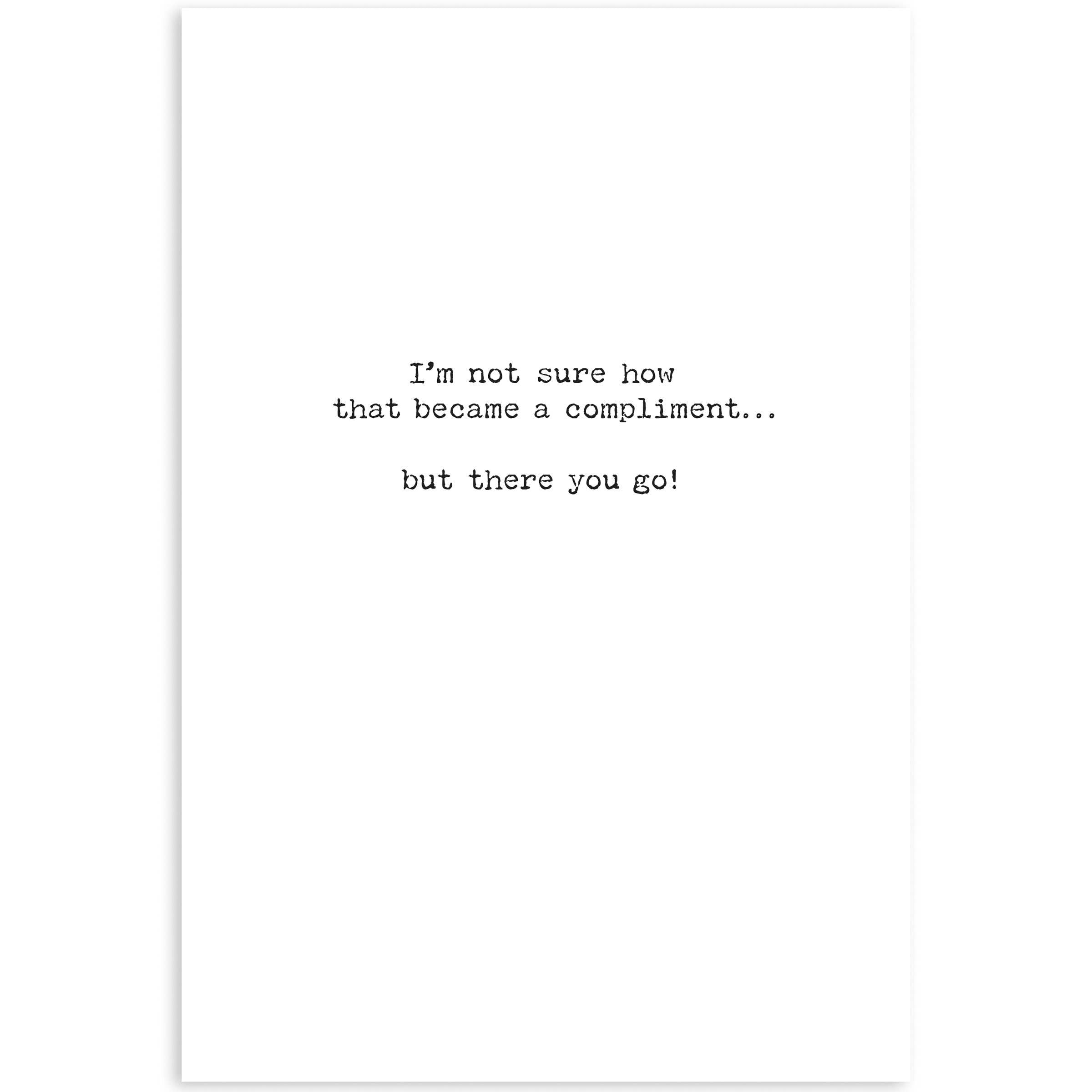Compliment Greeting Card