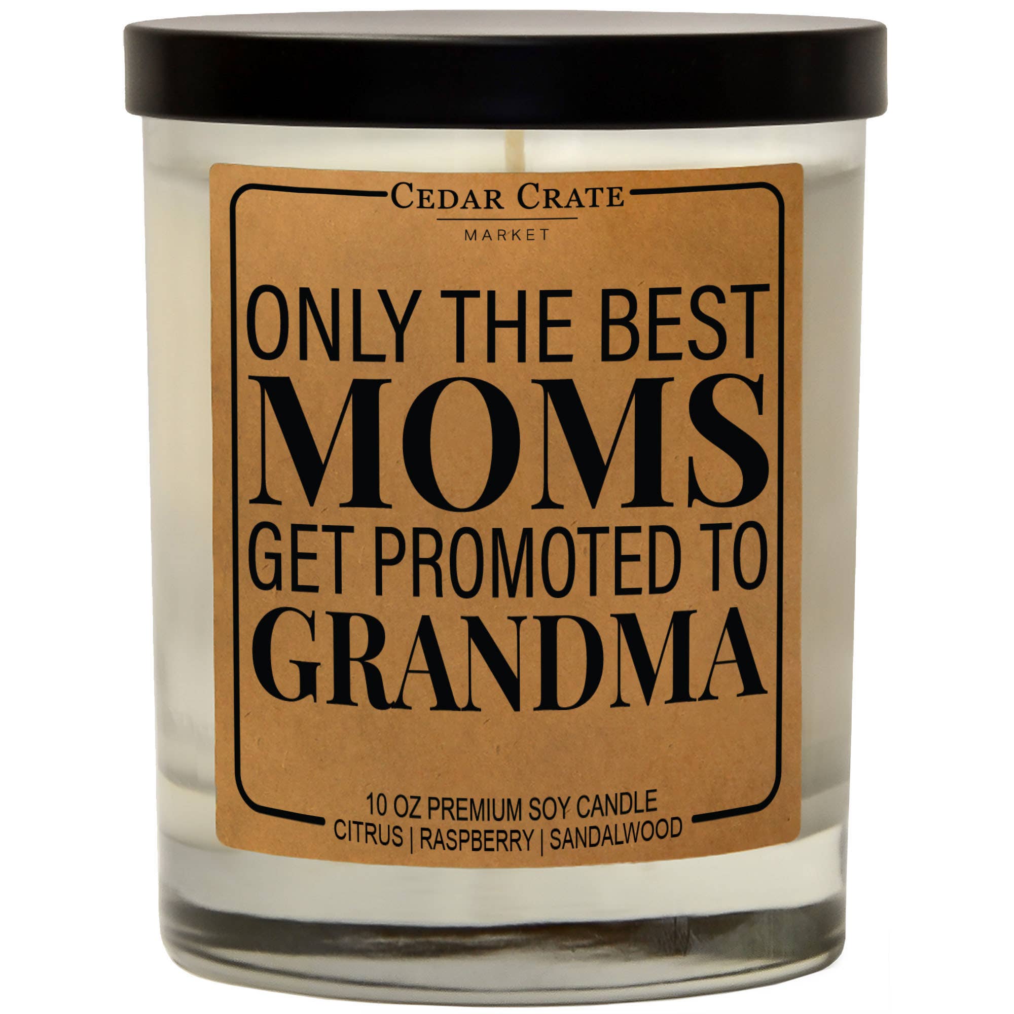 Only The Best Moms Get Promoted to Grandma Soy Candle