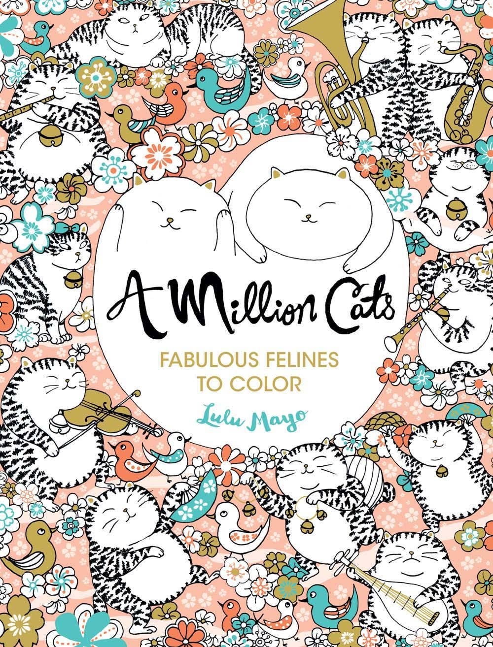 Coloring book cover with cats and flowers, featuring the title 'A Million Cats' by Lulu Mayo.
