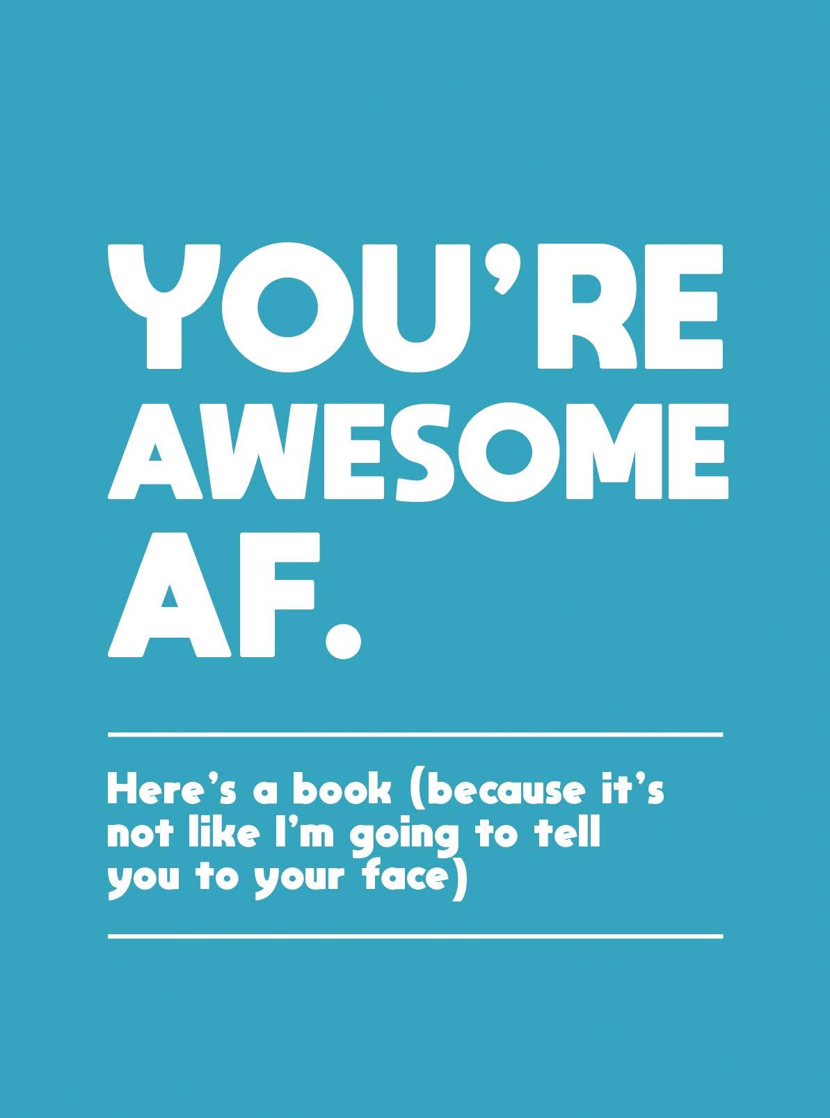You're Awesome AF Book