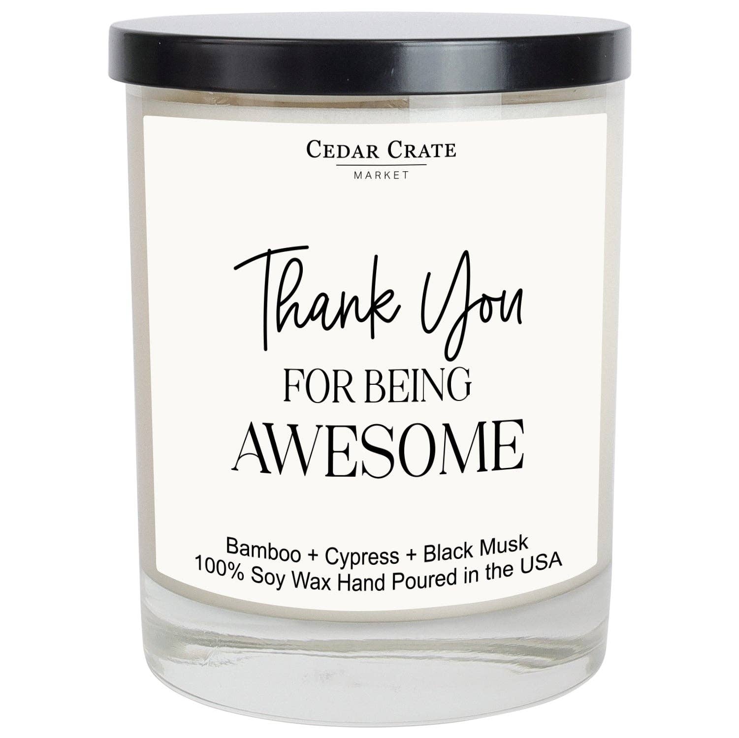 Thank You for Being Awesome Candle