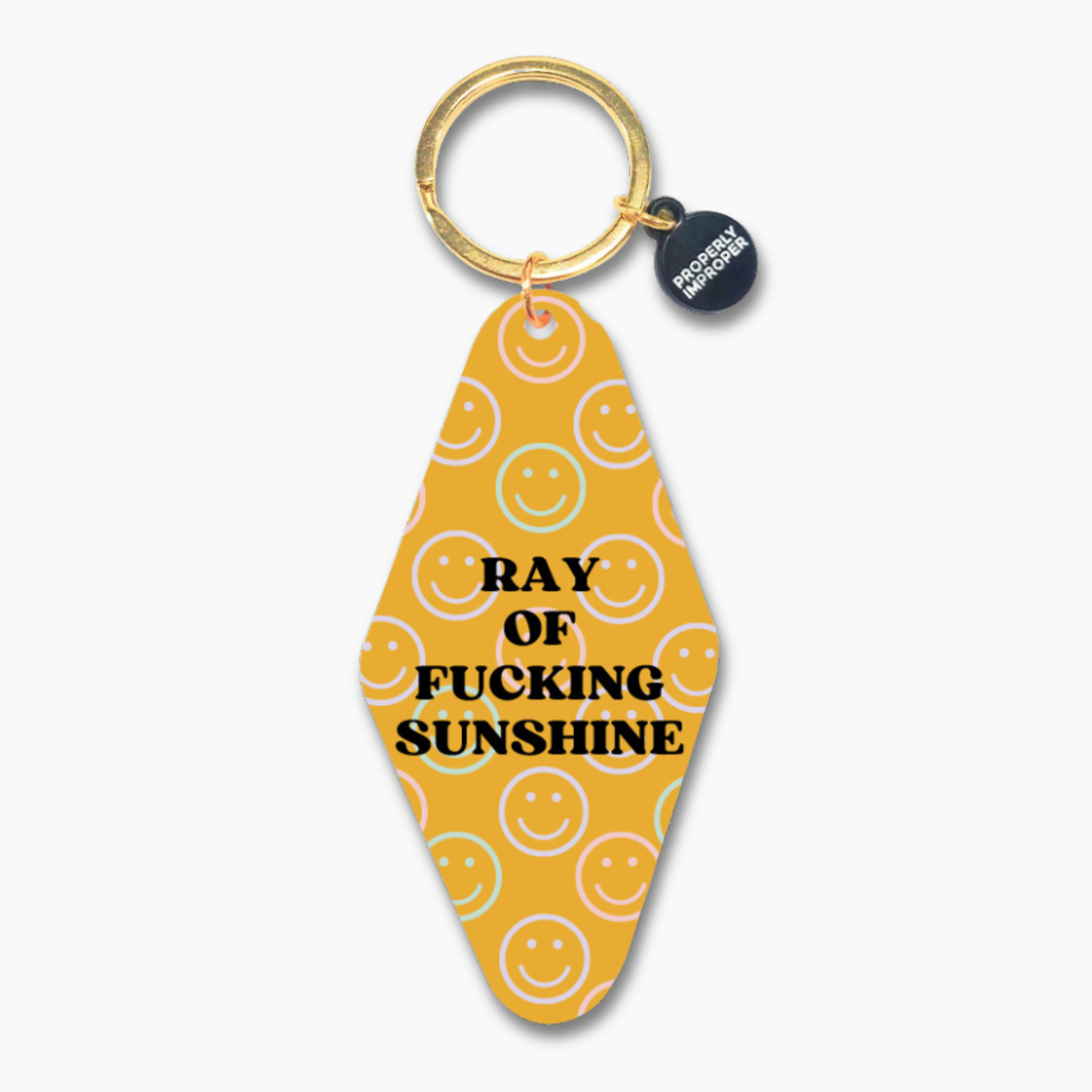 Ray of F*cking Sunshine Keychain