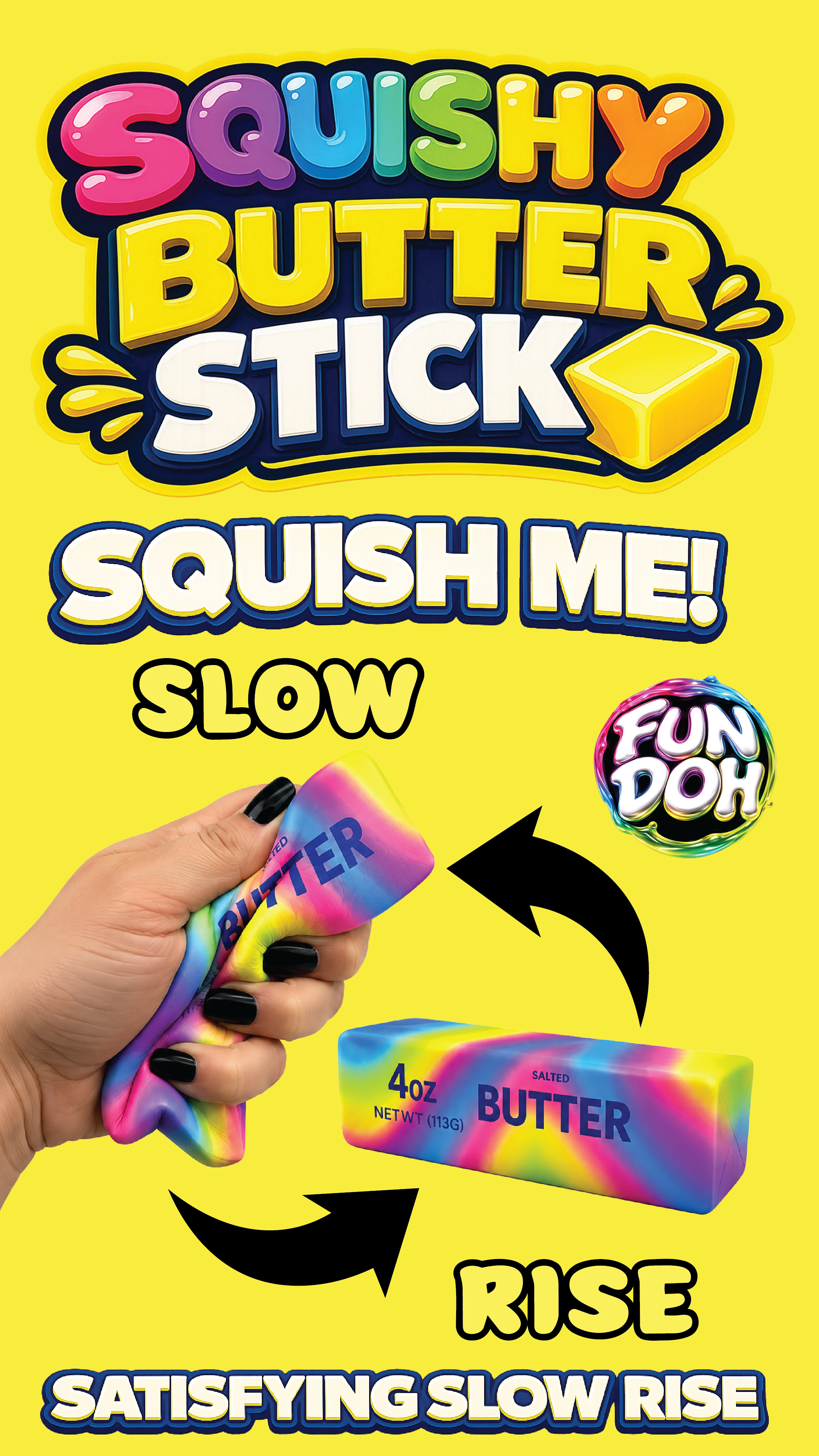 Fun Doh Rainbow Butter Slow Rise Squishy sensory toy with colorful rainbow butter stick design