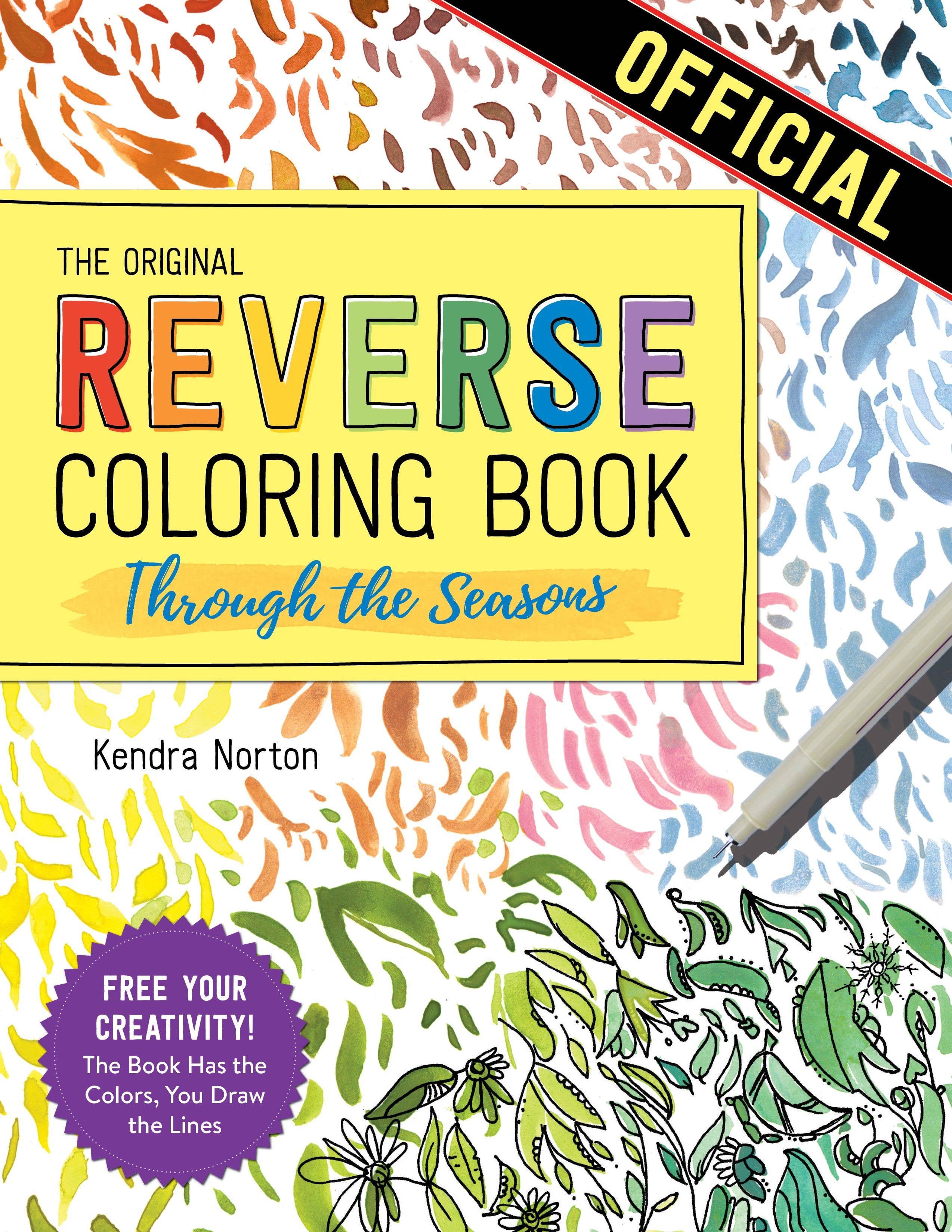 The Reverse Coloring Book Through the Seasons by Kendra Norton featuring watercolor artwork and creative mindfulness activities