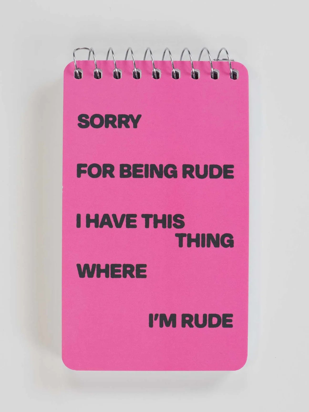Being Rude Spiral Notebook