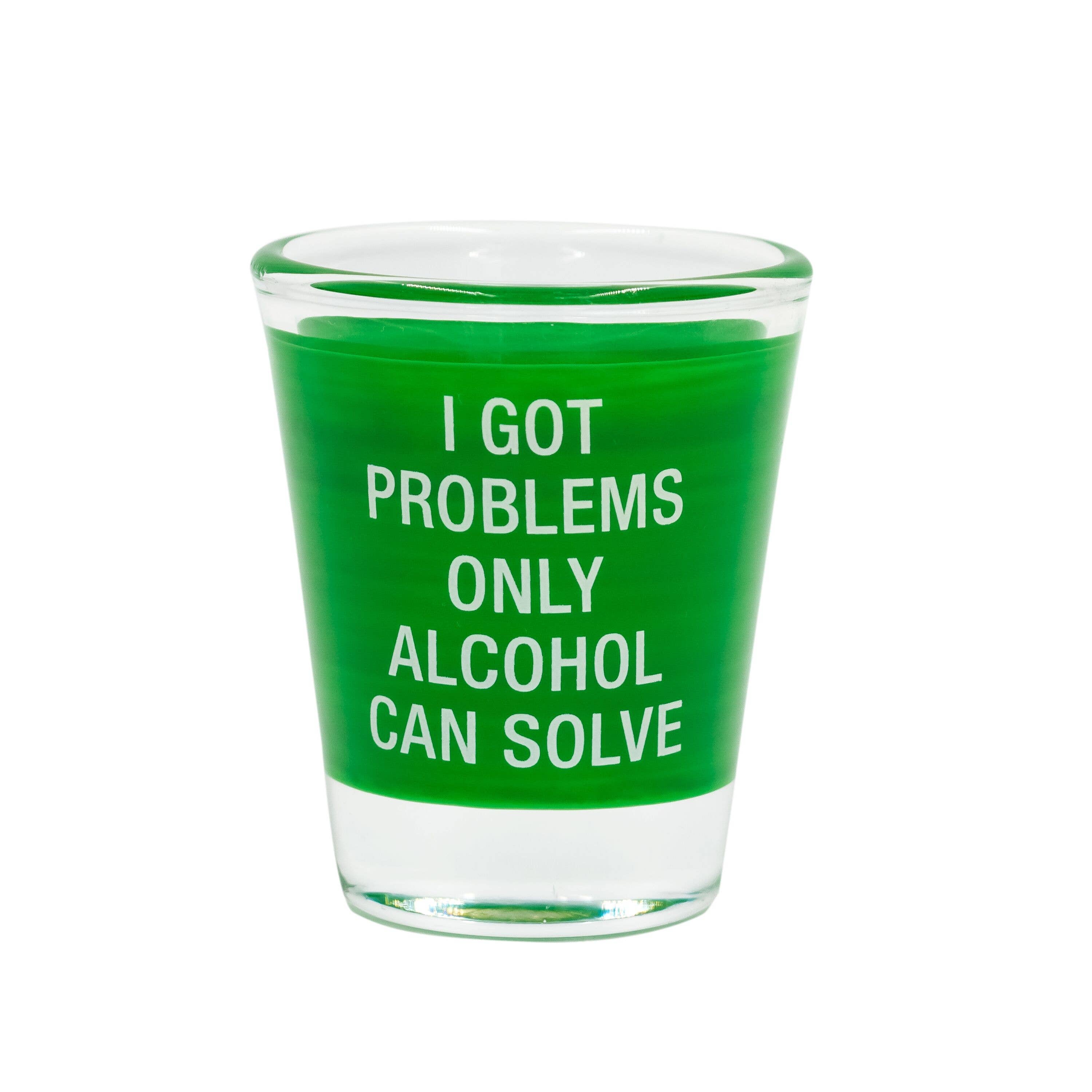 * Only Alcohol Shot Glass