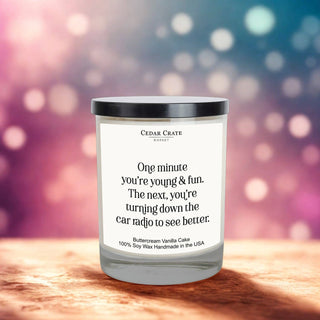 Birthday Candle - One Minute You're Young & Fun