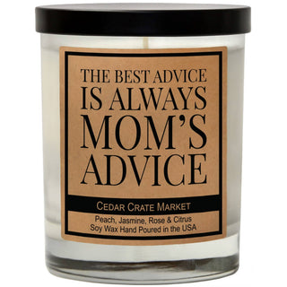 The Best Advice Is Always Mom's Advice Signature Candle