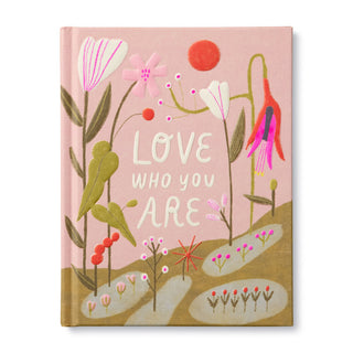 Love Who You Are Gift Book