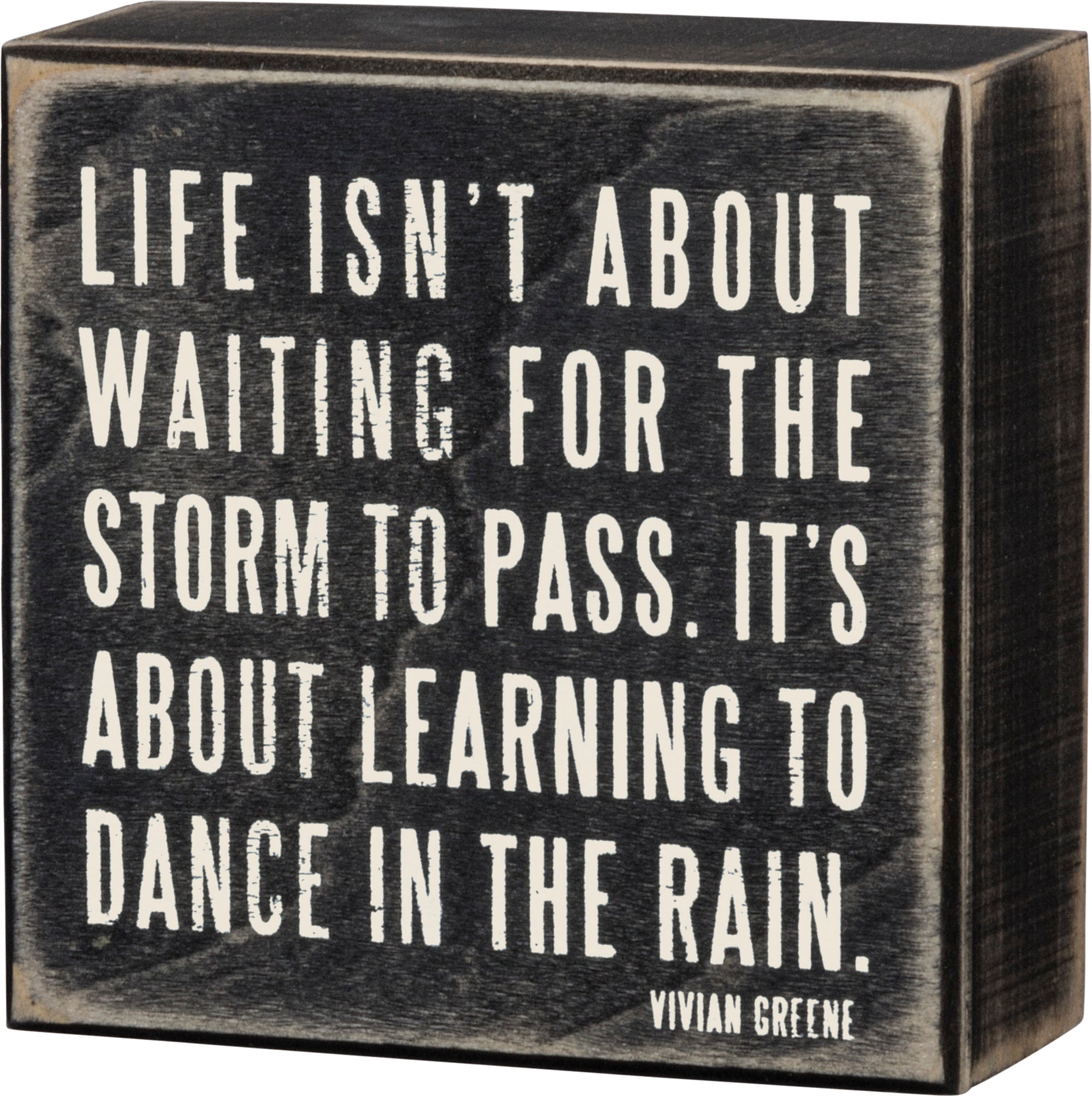 Dance In The Rain Box Sign