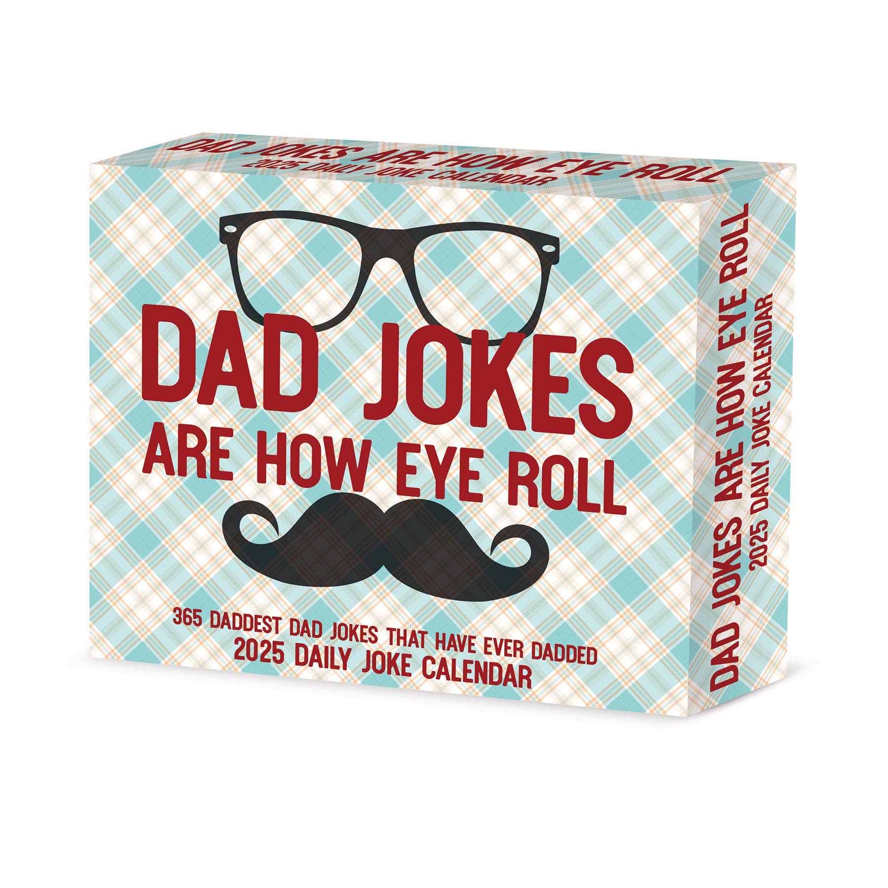 Dad Jokes Are How Eye Roll 2025 Box Calendar