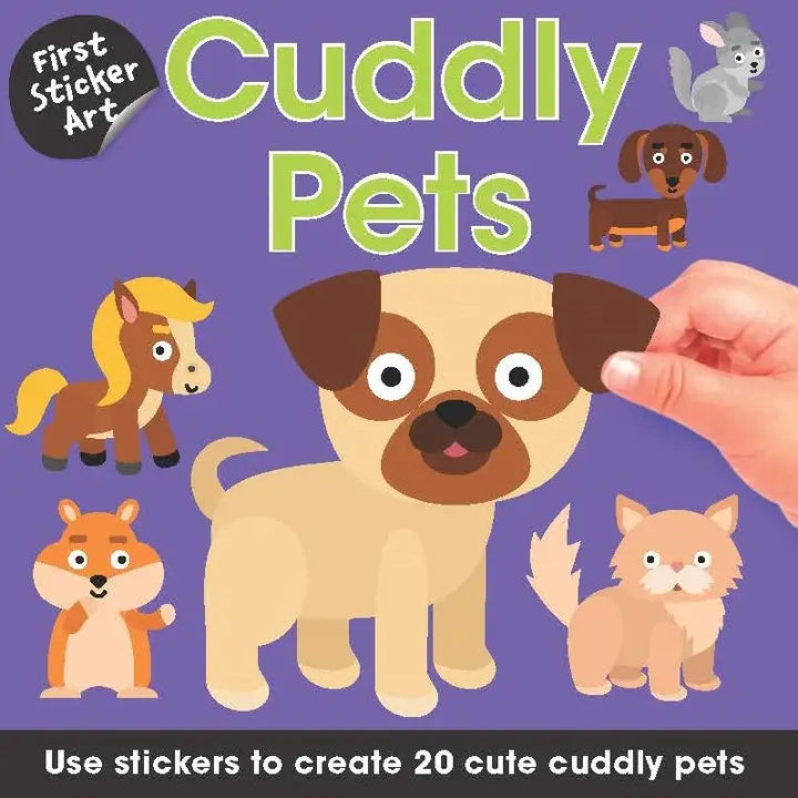 First Sticker Art: Cuddly Pets