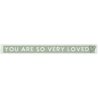 So Very Loved Green - Talking Stick Sign