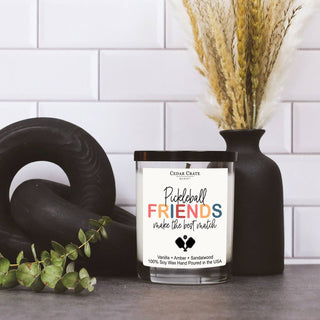 Pickleball Friends Make the Best Match Soy Candle