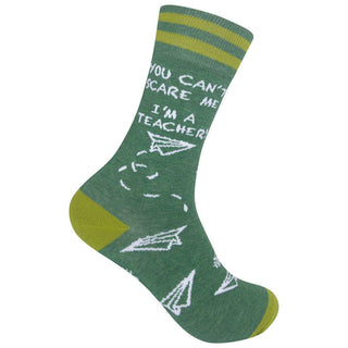 You Can't Scare Me I'm A Teacher | Funny Socks | Green Socks