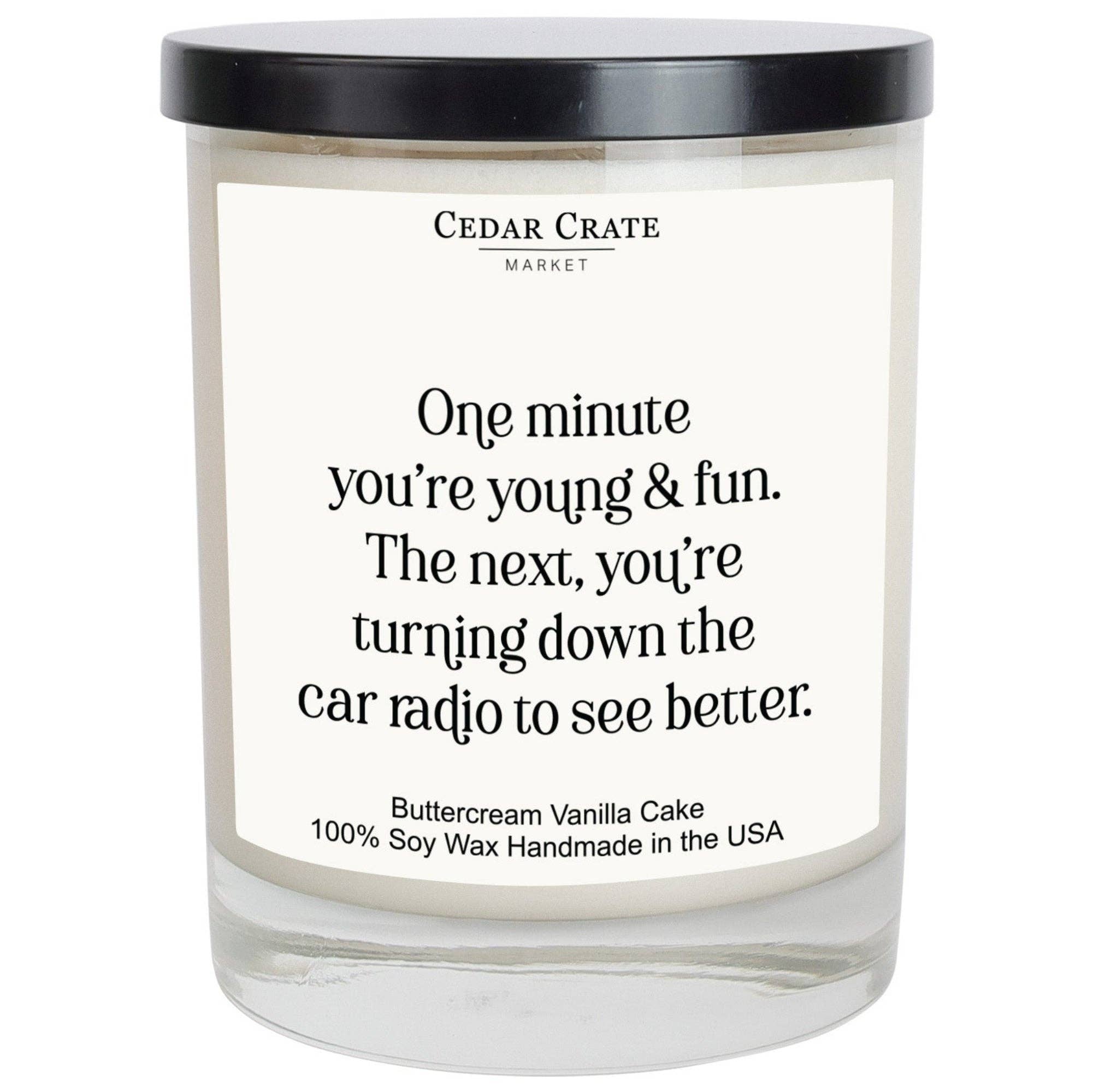 Birthday Candle - One Minute You're Young & Fun