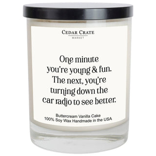 Birthday Candle - One Minute You're Young & Fun