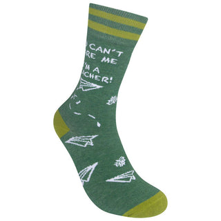 You Can't Scare Me I'm A Teacher | Funny Socks | Green Socks