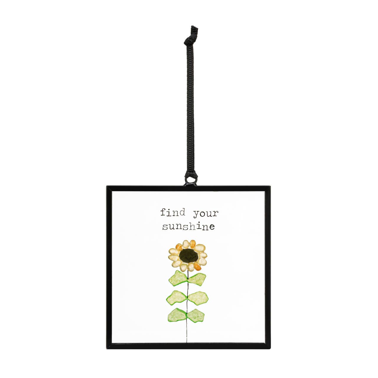 Find Your Sunshine Suncatcher by DEMDACO — full view of the square black metal floating frame showing the sea glass sunflower and "find your sunshine" sentiment, hung by a black grosgrain ribbon against a white background