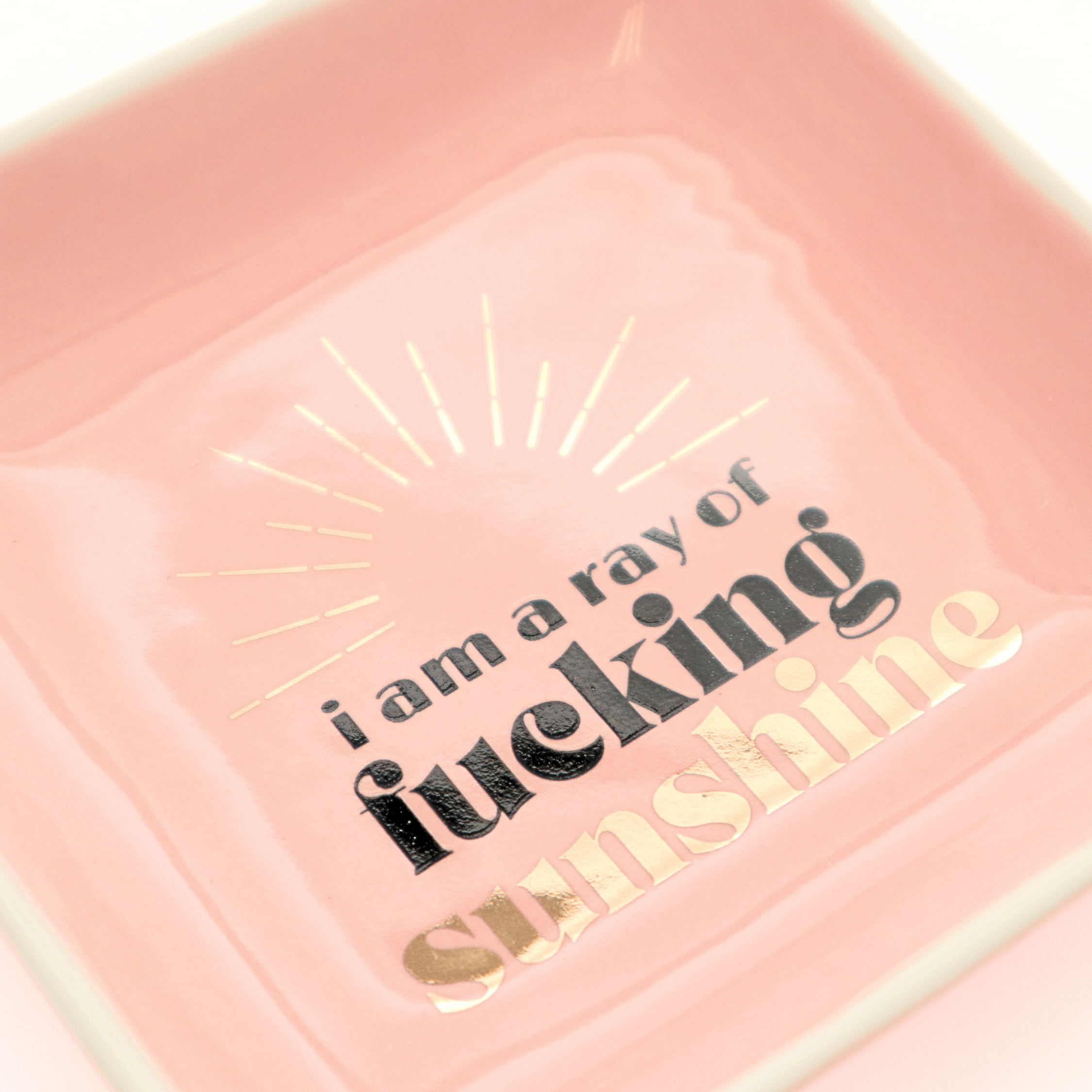 Square Trinket Tray I Am A Ray of F*cking Sunshine