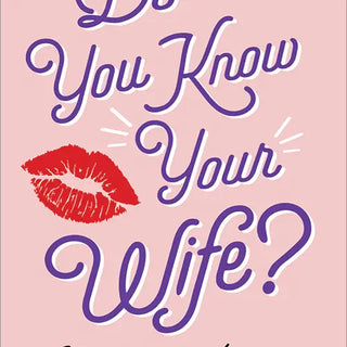Do You Know Your Wife? Book