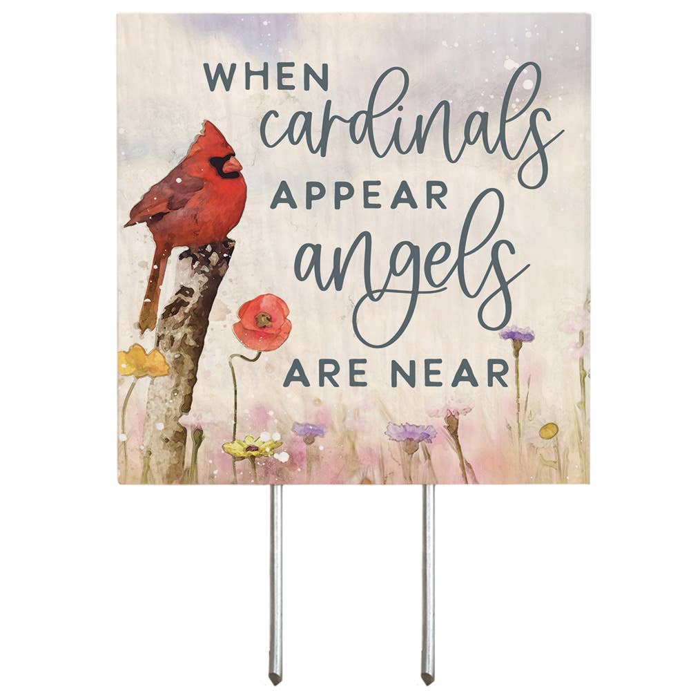 "When Cardinals Appear Angels Are Near" Plant Stake by Sincere Surroundings