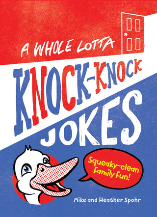 Whole Lotta Knock-Knock Jokes Book