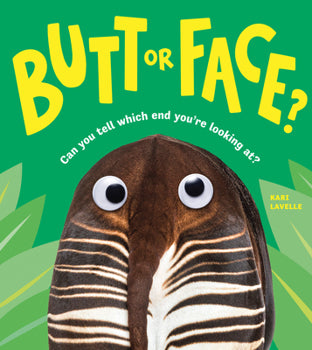 Butt or Face Can You Tell Which End You're Looking At?