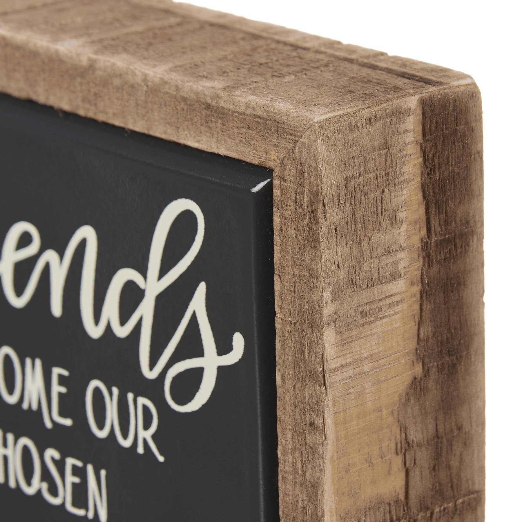 Friends Our Chosen Family Mini Box Sign