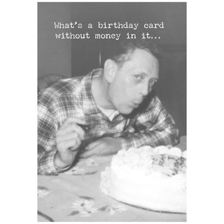 Birthday Card Without Money - Birthday