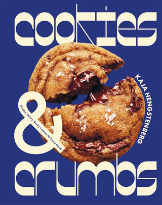 Cookies & Crumbs: Chunky, Chewy, Gooey Cookie Cookbook