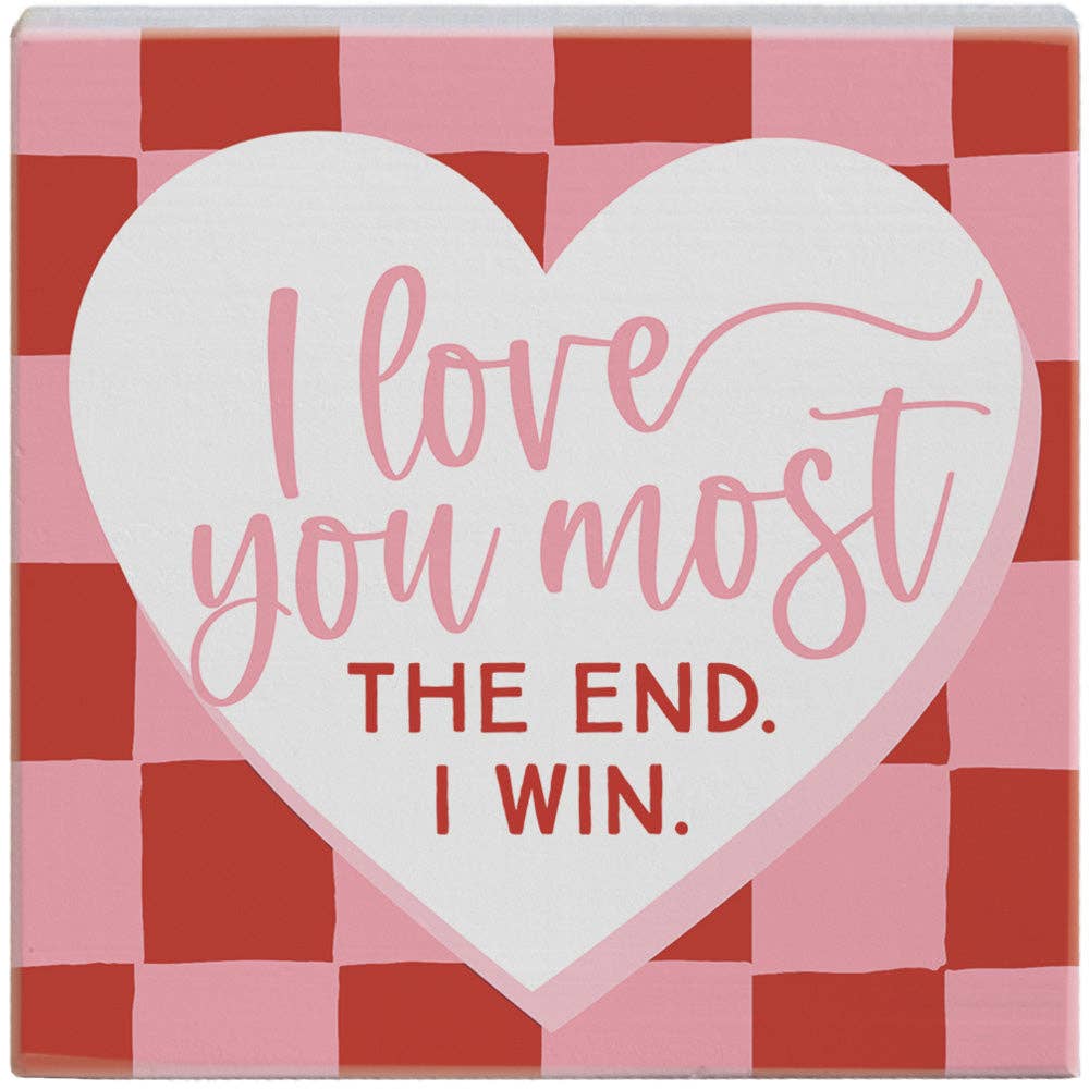 Love Most Checkers Small Sign