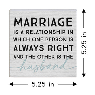 "Always Right" Husband Small Talk Square Sign by Sincere Surroundings