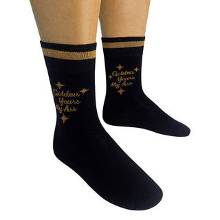 Golden Years My Ass | Funny Socks | Retirement | Funny Gift