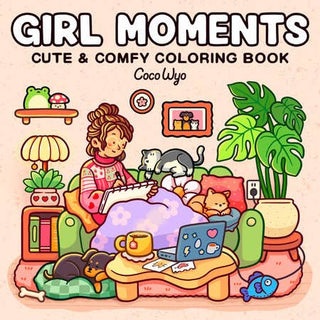 Girl Moments Coloring Book by Coco Wyo