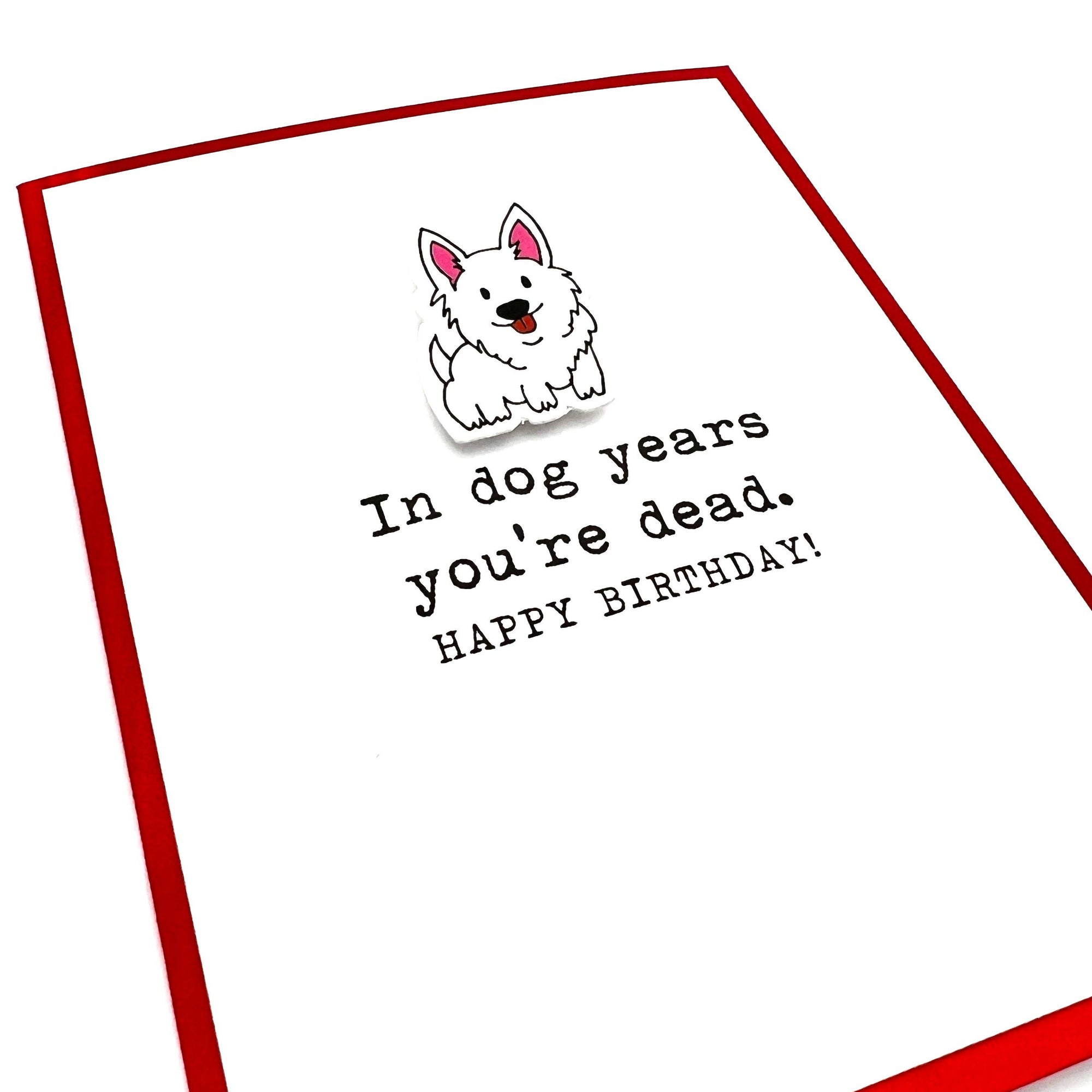 Birthday Dog Years Dead Card