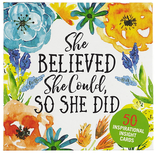 She Believed She Could, So She Did Insight Cards