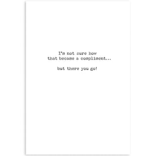 Compliment Greeting Card - Just for Fun