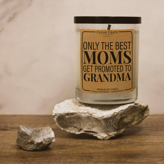 Only the Best Moms Get Promoted to Grandma Soy Candle | Raspberry Sangria