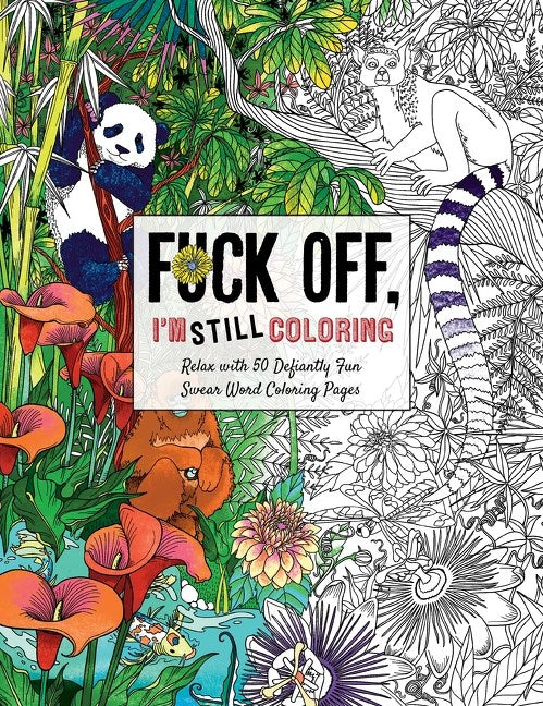 F*ck Off, I'm Still Coloring Book