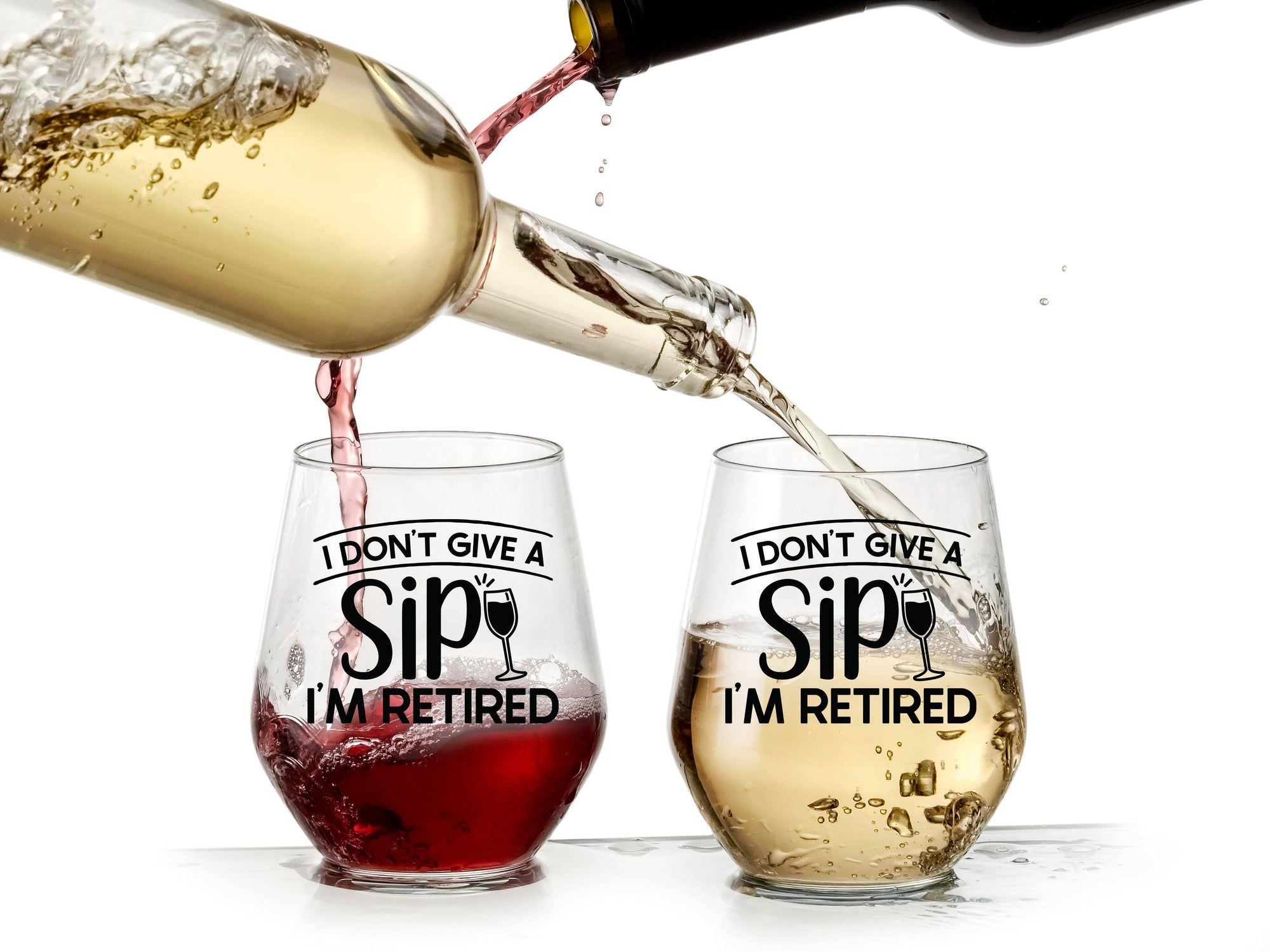 I Don't Give A Sip I'm Retired Wine Glass